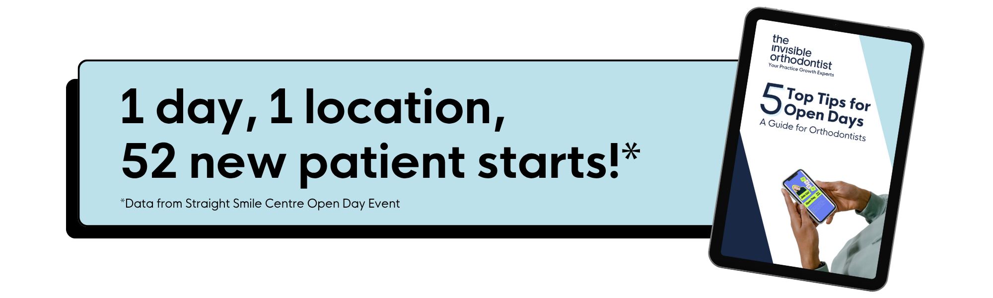 TIO 5 Top Tips for Open Day - A Guide for Orthodontists